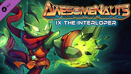 Ix the Interloper - Awesomenauts Character DLC