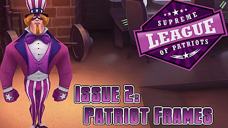 Supreme League of Patriots - Episode 2: Patriot Frames Game