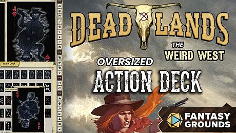 Fantasy Grounds - Deadlands: the Weird West Oversized Action Deck DLC