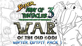 SUPER ARMY OF TENTACLES 3, Winter Outfit Pack I: War of the Old Gods