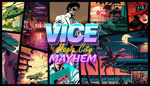 Vice: Magic City Mayhem