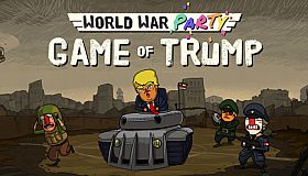 World War Party: Game Of Trump