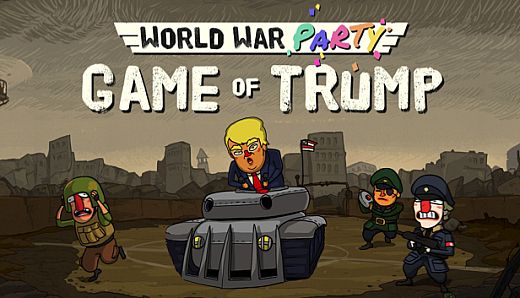 World War Party: Game Of Trump