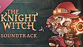 The Knight Witch Soundtrack