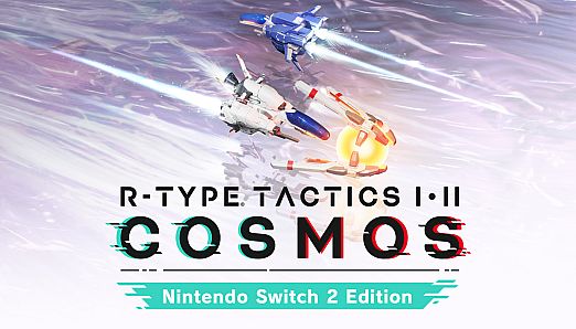 R-Type Tactics I • II Cosmos – Nintendo Switch 2 Edition