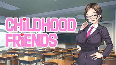 Childhood Friends Game