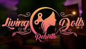 Living Dolls Rebirth Alpha