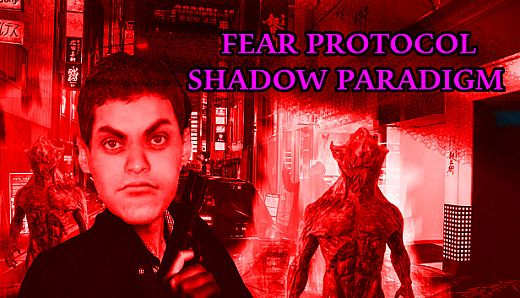 Fear Protocol: Shadow Paradigm