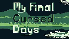 My Final Cursed Days - Cursed Transformation Version