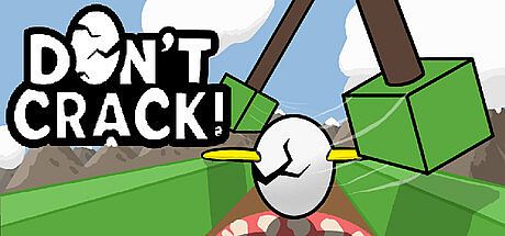 Don't Crack! Game
