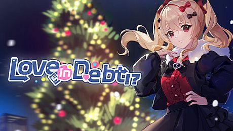 Love, in Debt!? Game