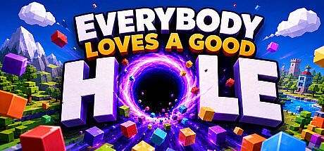 Everybody Loves a Good Hole Game