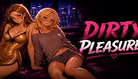 Dirty Pleasures