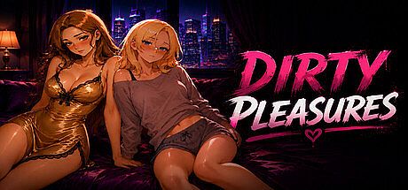 Dirty Pleasures Game