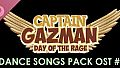 Captain Gazman Day Of The Rage Soundtrack - Dance Songs Pack 01