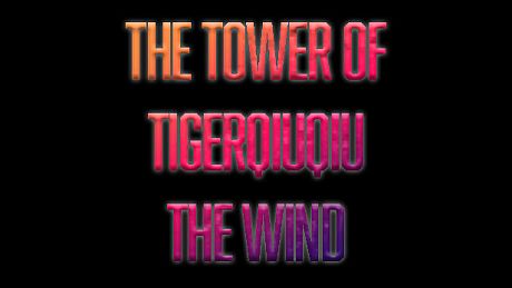 The Tower Of TigerQiuQiu The Wind DLC