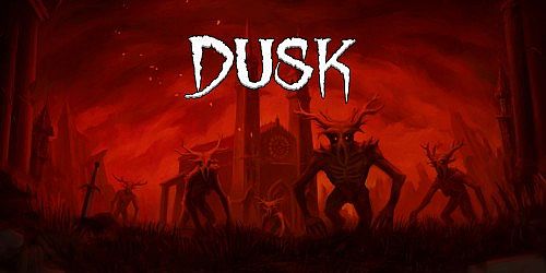 DUSK