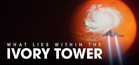 What Lies Within The Ivory Tower Game