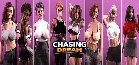 Chasing Dream
