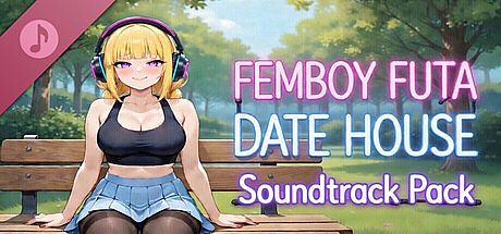 FEMBOY FUTA DATE HOUSE Soundtrack DLC