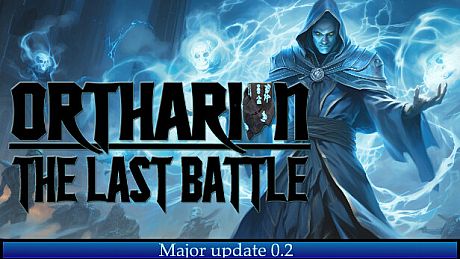 Ortharion : The Last Battle Game