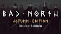 Bad North: Jotunn Edition Deluxe Edition