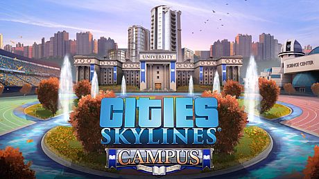 Cities: Skylines - Campus DLC