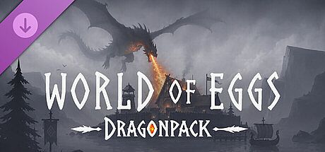 World of Eggs: Dragonpack DLC