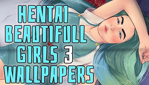 Hentai beautiful girls 3 - Wallpapers