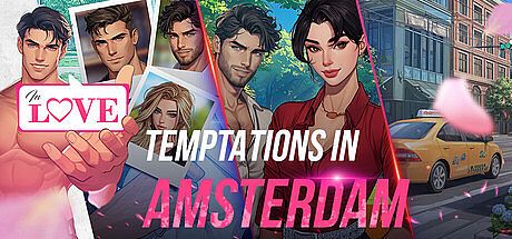 IN LOVE: Temptations in Amsterdam