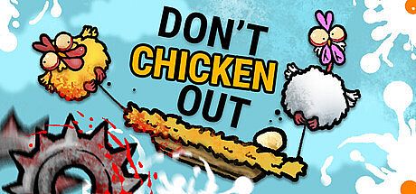 Don't Chicken Out Game
