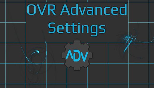 OVR Advanced Settings