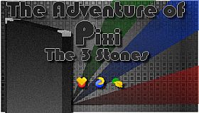 The Adventure of Pixi: The 3 Stones