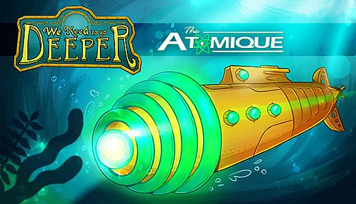 We Need To Go Deeper - The Atomique