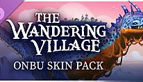 The Wandering Village: Onbu Skin Pack für PC kaufen