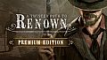 A Twisted Path To Renown - Premium Edition