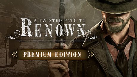 A Twisted Path To Renown - Premium Edition DLC