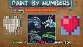 Paint By Numbers - 8-Bit World Ep. 12
