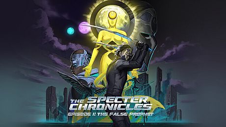 The Specter Chronicles: Episode 1 - The False Prophet Game