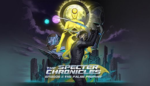 The Specter Chronicles: Episode 1 - The False Prophet