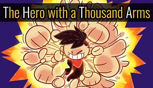 The Hero with a Thousand Arms / 千手英雄