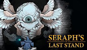 Seraph's Last Stand
