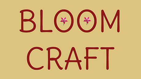 Bloomcraft Game
