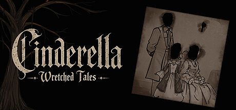 Wretched Tales:Cinderella Game