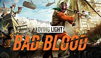 Kup Dying Light - Bad Blood na PC