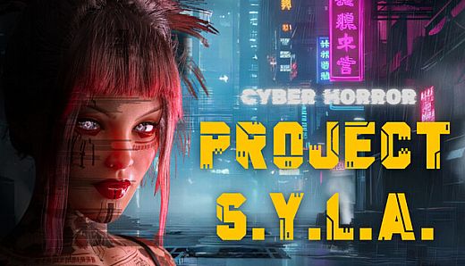 Cyber Horror: Project S.Y.L.A.