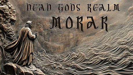 Dead Gods Realm: Morar Game
