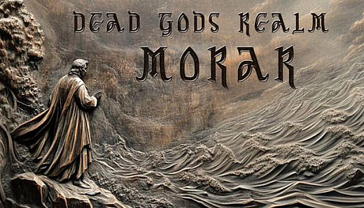 Dead Gods Realm: Morar