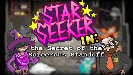 Star Seeker in: the Secret of the Sorcerous Standoff Game