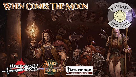 Fantasy Grounds - Aegis of Empires 3: When Comes the Moon (PFRPG)
